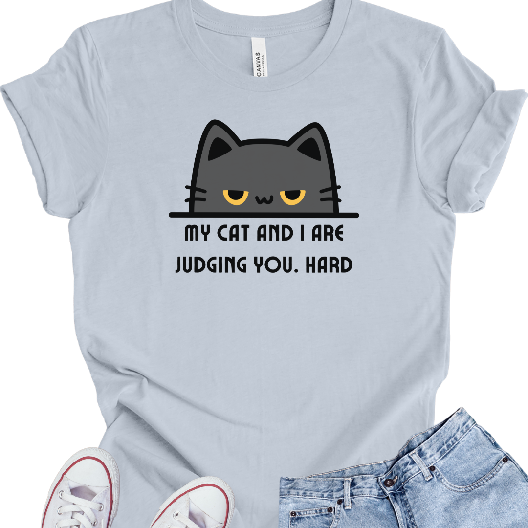 Funny Peeking Cat T-Shirt – "My Cat and I Are Judging You. Hard."