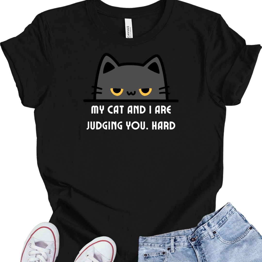 Funny Peeking Cat T-Shirt – "My Cat and I Are Judging You. Hard."