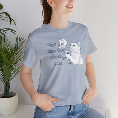 Cat Lover T-shirt Hope Blooms Within You – Inspirational Floral Cat Tee for Positivity & Comfort