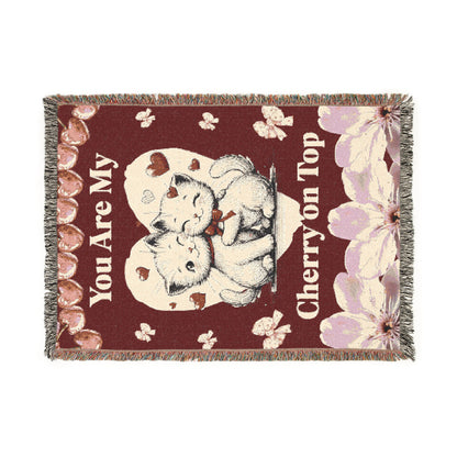 Cat Lover Woven Blanket - You Are My Cherry On Top