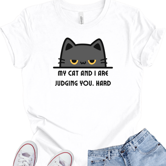 Funny Peeking Cat T-Shirt – "My Cat and I Are Judging You. Hard."