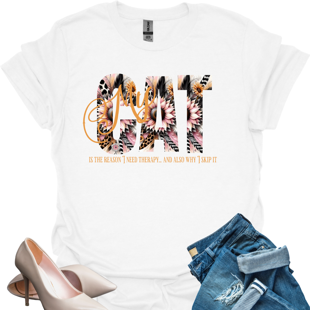 Funny Cat Lover T-Shirt – "My Cat Is the Reason Why I Need Therapy & Why I Skip It"