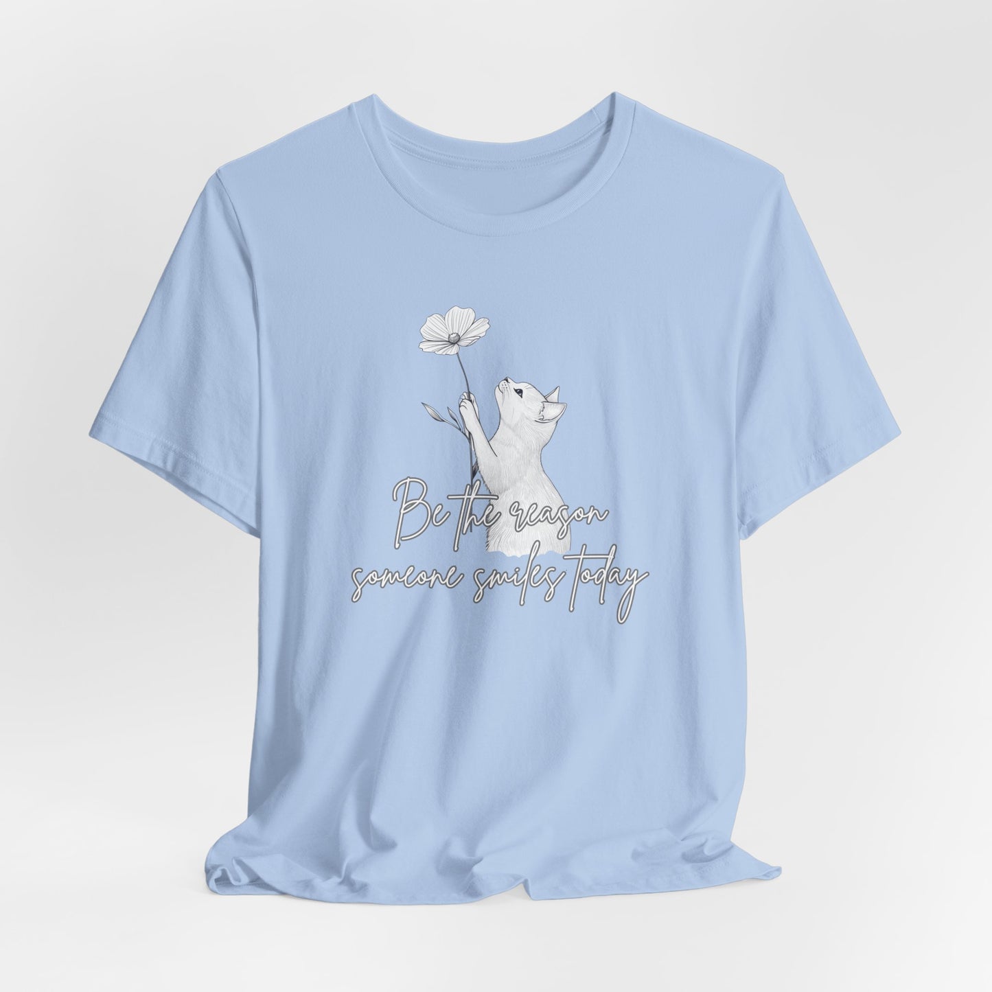 Cat Lover T-Shirt – Be the Reason Someone Smiles Today | Cute, Positive & Uplifting Cat Tee