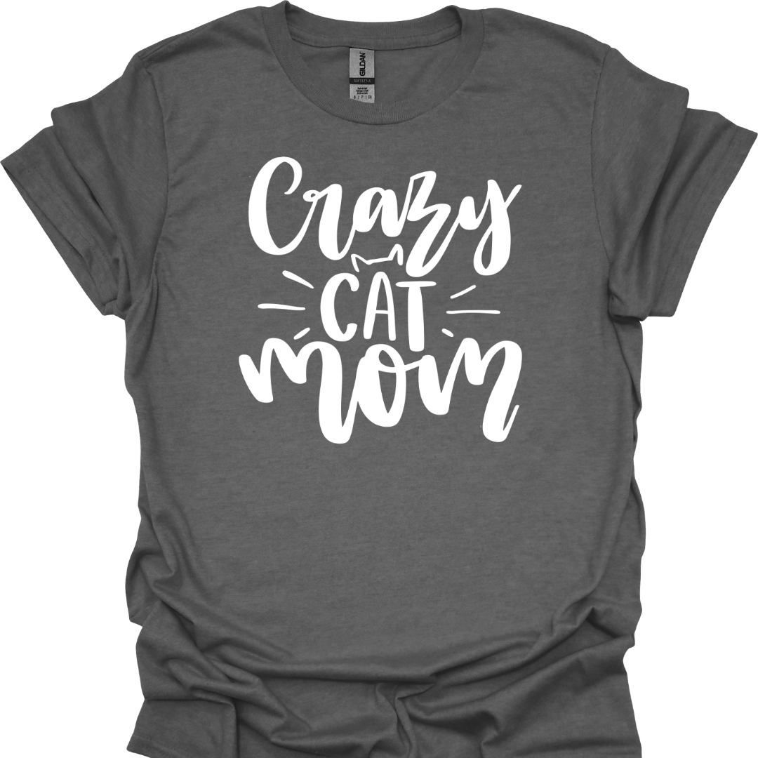 Crazy Cat Mom T-Shirt – Playful & Comfy Tee for Proud Cat Moms