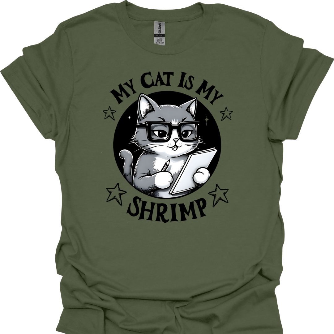 Cat Lover T-Shirt - My Cat Is My Shrimp, Funny & Adorable Cat Lover Tee