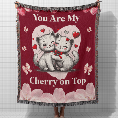 Cat Lover Woven Blanket - You Are My Cherry On Top