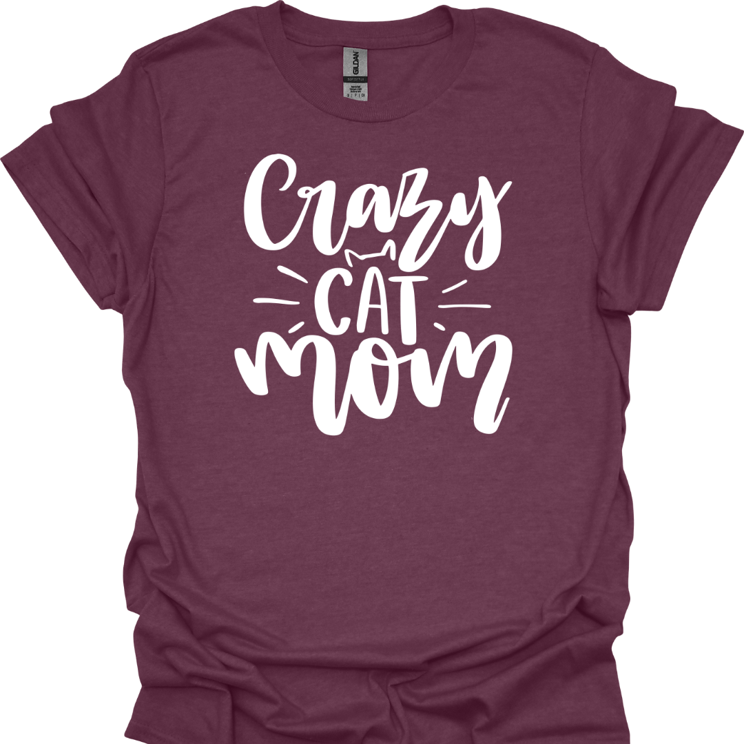 Crazy Cat Mom T-Shirt – Playful & Comfy Tee for Proud Cat Moms