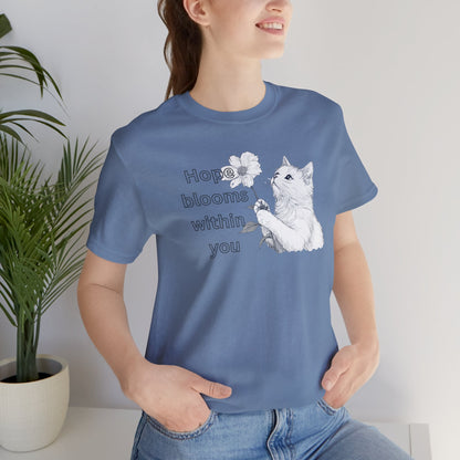 Cat Lover T-shirt Hope Blooms Within You – Inspirational Floral Cat Tee for Positivity & Comfort