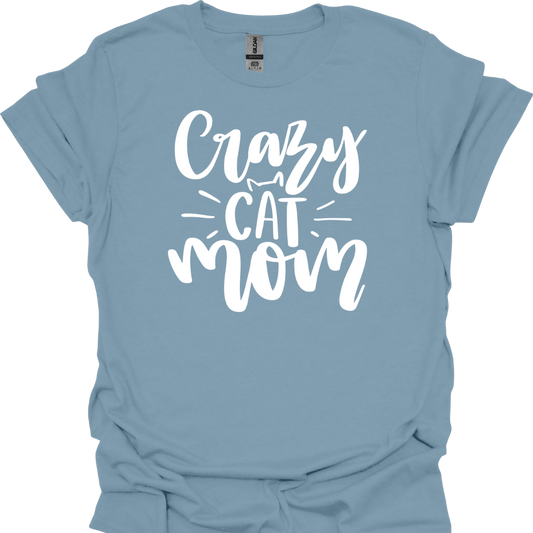 Crazy Cat Mom T-Shirt – Playful & Comfy Tee for Proud Cat Moms